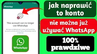 Jak naprawić to konto nie może już używać WhatsApp | to konto nie może już używać WhatsApp problem