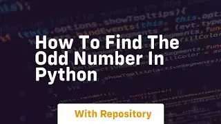 how to find the odd number in python