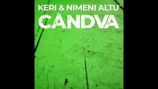 Keri & Nimeni Altu' - Cununa feat Tony Slow