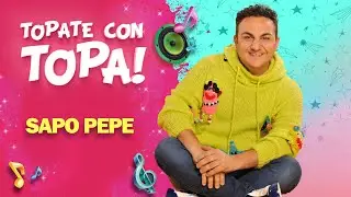 TOPA - Sapo Pepe (Sing Along)
