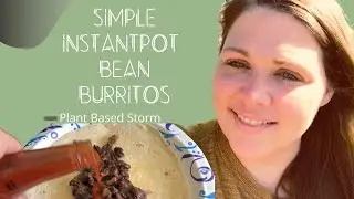 Simple Instant Pot Bean Burritos