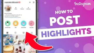 How to Add Instagram Story Highlights (2022)