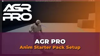 AGR PRO (Free Plugin) anim starter pack setup - UE4 Tutorial