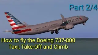 How to fly in Boeing 737 | Take off, Climb and Cruise Tutorial | X-Plane Mobile | Part 2/4