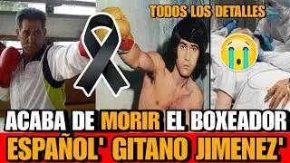 Acaba de MORIR el BOXEADOR Asturiano Jose Antonio Gitano Jimenez Asi MURIO gitano jimenez HOY