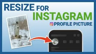 How to resize a photo for your Instagram profile picture