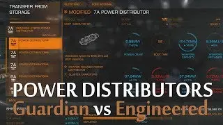 Elite:Dangerous. Power Distributors: Guardian vs Engineered