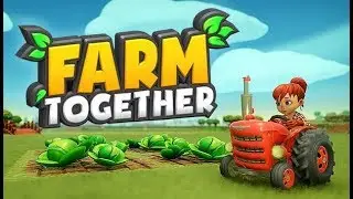 Farm Together - Gameplay (PC) Early Access