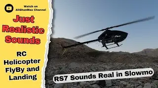 Most Realistic RC Helicopter Sounds - Low Altitude Flyby and Landing