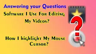 Which Software I use for Editing My Videos? | How i highlight My Mouse Cursor? | Areeb Productions