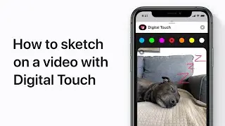 How to sketch on a video with Digital Touch on iPhone, iPad, and iPod touch — Apple Support