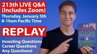 Weekly LIVE Q&A #213: (Please see description field for clickable Q&A access. Thanks)