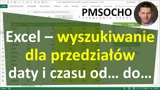 Excel - Wyszukiwanie dla przedziałów czasowych z duplikatami [odc.881]