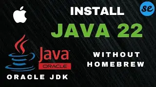 Complete Guide: How to Install JAVA 22 on Mac & Set JAVA_HOME | Install JAVA JDK 22 Without Homebrew