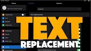 How to Use iOS' Text Replacement Feature (iPad, iPhone). Step by Step Instructions