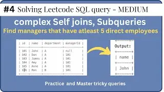 #4 SQL Leet code: Complex Joins, Subqueries, Self Join #sqlforbeginners