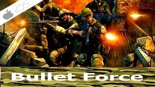 Bullet Force - Gameplay iOS - Gun Game