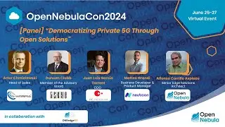 [PANEL] Democratizing Private 5G through Open Solutions