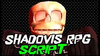 BEST | Shadovis RPG Script [2022] Very OP