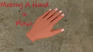 Modeling a Hand in Maya - Video #1