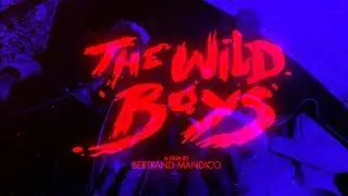 'The Wild Boys' French Trailer