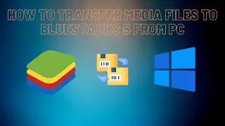 How to transfer media files to BlueStacks 5 from PC