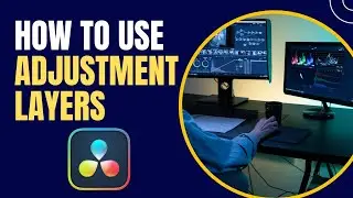 How To Add Adjustment Layer In Davinci Resolve (Tutorial)
