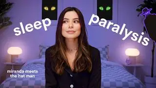 What Is Sleep Paralysis? | Miranda Cosgroves STEM Loft