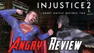 Injustice 2 Angry Review