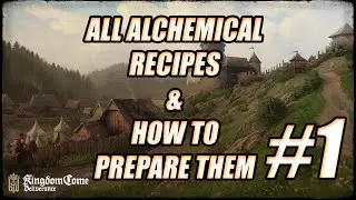 Kingdom Come: Deliverance All Alchemical Recipes #1