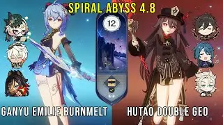 C0 Ganyu Emilie Burnmelt and C1 Hutao Double Geo | Genshin Impact Abyss 4.8 Floor 12 9 Stars