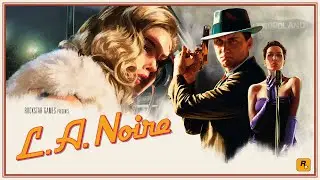 L.A. Noire #19 | Прохождение | Прогулка по Елисейским полям (Отдел поджогов)