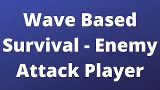 Wave Based Survival - Enemy Attack Player | Unreal Engine Tutorial Series