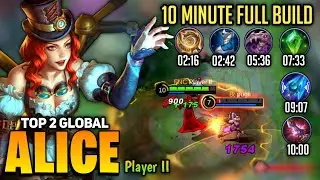 Offlane Alice Fast Farm, 10 Minute Full Build [ Road to Top 1 Global Alice ] By Player II - MLBB