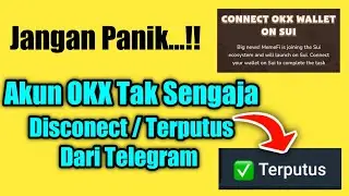 Cara Mengkonekkan Kembali Wallet OKX Dengan Telegram di Airdrop Memefi Coin