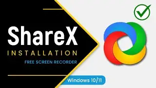 How to Install ShareX on Windows 11 PC or Laptop - Free Screen Recording App 2024