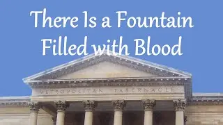 There Is a Fountain Filled with Blood