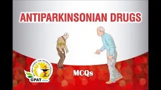 ANTIPARKINSONIAN DRUGS MCQs | PHARMACOLOGY | GPAT-2020 | PHARMACIST