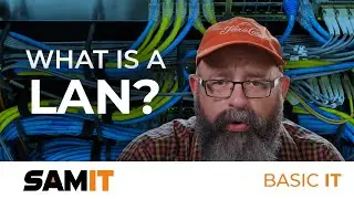 What is a LAN: IT Basics