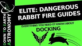 Everything you need to know about docking | Elite: Dangerous Rabbit fire guide