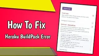 How to fix BuildPack Error in Heroku | Easy Tricks 
