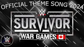 WWE Survivor Series 2024 Official Theme Song - 