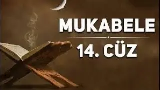 14.Cüz Kuran Hatmi Mustafa Özcan Güneşdoğdu