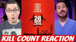 28 Days Later (2002) KILL COUNT REACTION