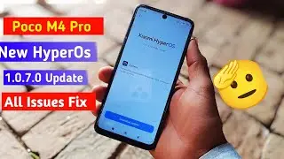 Poco M4 Pro 4G HyperOs 1.0.7.0 New Update | Poco M4 Pro 4G New Update