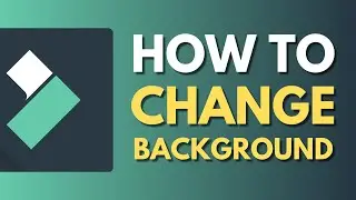 How To Change Background in Filmora | Even Without Green Screen | Wondershare Filmora Tutorial