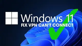 How to fix VPN not connecting on Windows 11. Windows 11 VPN connection failed.