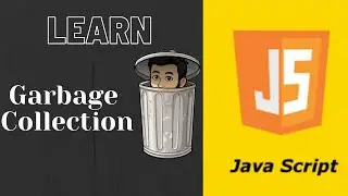 Lec. 27 Garbage Collection in JavaScript | Garbage Collector | Code For Life