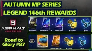 Asphalt 9 - F2P RTG #87 | Legend 146th Rewards - Autumn MP Series