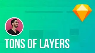 Sketch Tutorial | Managing Tons of Layers